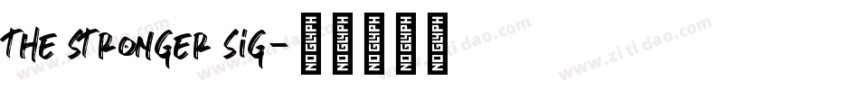 the stronger sig字体转换